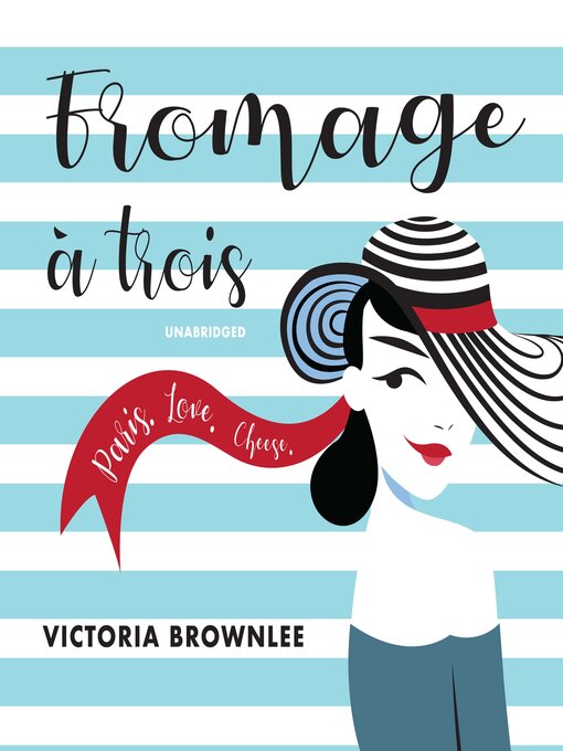 Title details for Fromage à Trois by Victoria Brownlee - Available